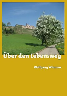 E-Book (epub) Über den Lebensweg von Wolfgang Wimmer