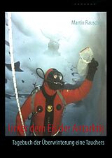 E-Book (epub) Unter dem Eis der Antarktis von Martin Rauschert