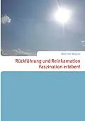 E-Book (epub) Rückführung und Reinkarnation von Werner Müller