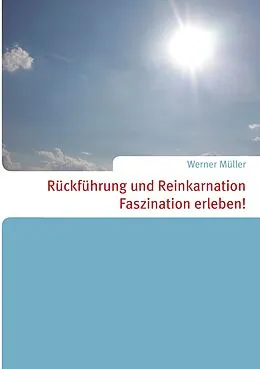 E-Book (epub) Rückführung und Reinkarnation von Werner Müller