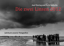 E-Book (epub) Die zwei Linsen 2012 von Axel Niering, Uschi Sütterlin