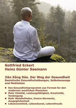 E-Book (epub) Jiàn Kang Dào. Der Weg der Gesundheit von Gottfried Eckert, Heinz Günter Saemann