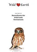 E-Book (epub) Kurzreferenz der Wild Earth Tieressenzen von Daniel Mapel