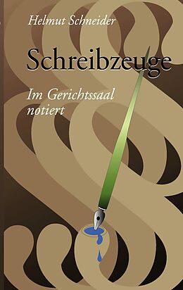 E-Book (epub) Schreibzeuge von Helmut Schneider