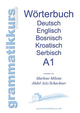 E-Book (epub) Wörterbuch Deutsch-Englisch-Kroatisch-Bosnisch-Serbisch Niveau A1 von Milena Vezjak-Schachner