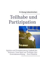 E-Book (epub) Teilhabe und Partizipation von H. -Georg Lützenkirchen