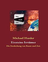E-Book (epub) Einsteins Irrtümer von Michael Harder