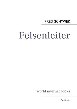 E-Book (epub) Felsenleiter von Fred Schywek