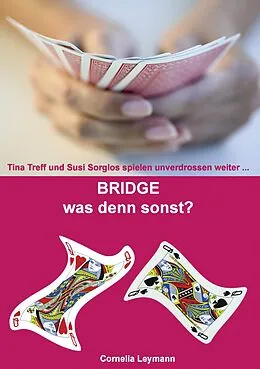 E-Book (epub) Bridge was denn sonst? von Cornelia Leymann