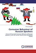 Kartonierter Einband Consumer Behaviour of Russian Speakers von Yelena Zmushko