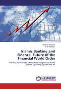 Couverture cartonnée Islamic Banking and Finance: Future of the Financial World Order de Shakeel Ahamad, H. K. Pradhan