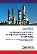 Kartonierter Einband Nonlinear identification using adaptive local linear neuro-fuzzy von Bagher Jamali, Hooshang Jazayeri-Rad, Mohammad Ali Ghayyem
