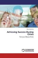 Kartonierter Einband (Kt) Achieving Success During Crises von Maria Bazoleva