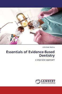 Kartonierter Einband Essentials of Evidence-Based Dentistry von Abhishek Mehta