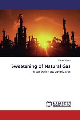 Kartonierter Einband Sweetening of Natural Gas von Waqas Aleem