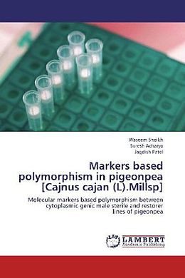 Kartonierter Einband Markers based polymorphism in pigeonpea [Cajnus cajan (L).Millsp] von Waseem Sheikh, Suresh Acharya, Jagdish Patel