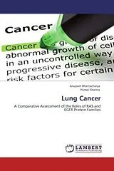 Kartonierter Einband Lung Cancer von Anupam Bhattacharya, Pompi Sharma