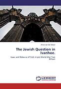 Couverture cartonnée The Jewish Question in Ivanhoe. de Anne van der Marel
