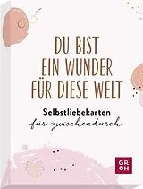 Textkarten / Symbolkarten Du bist ein Wunder für diese Welt - Selbstliebekarten für zwischendurch von