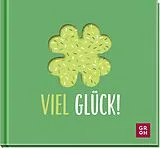 Fester Einband Viel Glück! von 