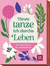Buch Impulskarten: Heute tanze ich durchs Leben von 