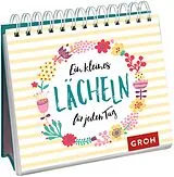 Kartonierter Einband Ein kleines Lächeln für jeden Tag von