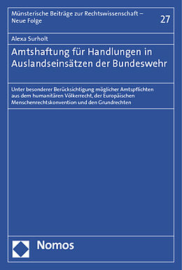 Kartonierter Einband Amtshaftung für Handlungen in Auslandseinsätzen der Bundeswehr von Alexa Surholt