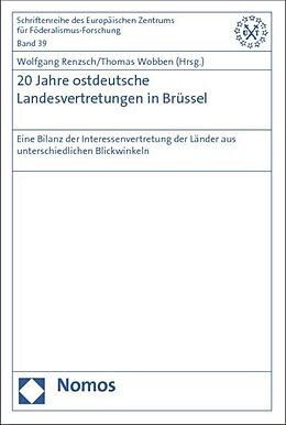 Kartonierter Einband 20 Jahre ostdeutsche Landesvertretungen in Brüssel von 