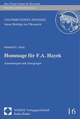 Kartonierter Einband Hommage für F. A. Hayek von Manfred E. Streit