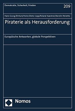 Kartonierter Einband Piraterie als Herausforderung von Hans-Georg Ehrhart, Heinz Dieter Jopp, Roland Kaestner