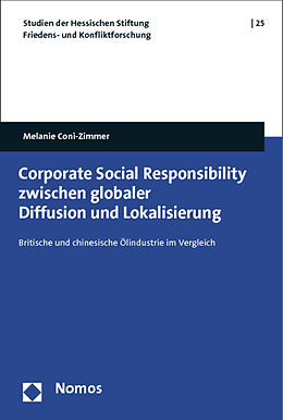 Kartonierter Einband Corporate Social Responsibility zwischen globaler Diffusion und Lokalisierung von Melanie Coni-Zimmer