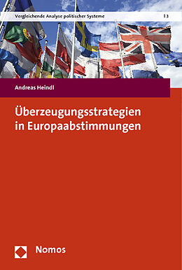 Kartonierter Einband Überzeugungsstrategien in Europaabstimmungen von Andreas Heindl