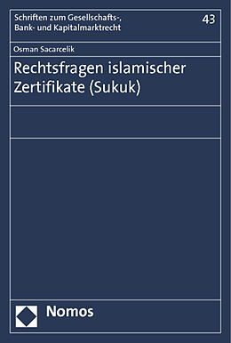 Kartonierter Einband Rechtsfragen islamischer Zertifikate (Sukuk) von Osman Sacarcelik