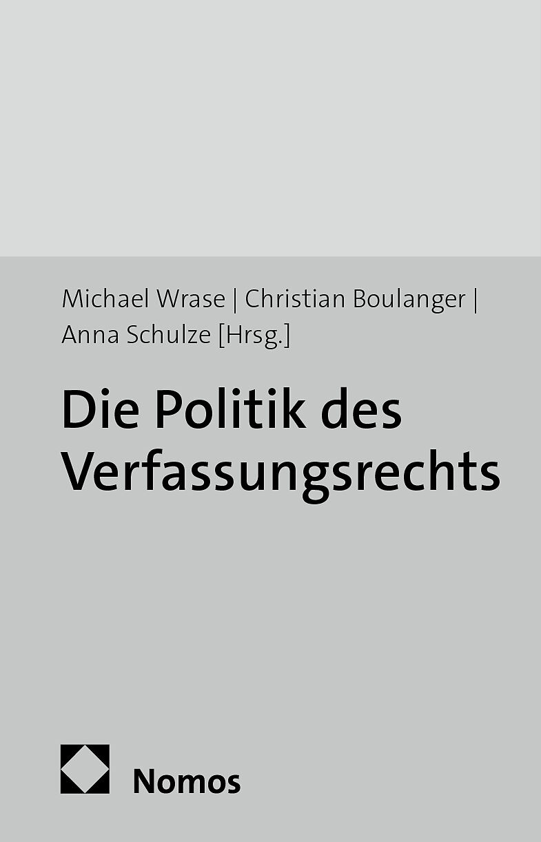 Die Politik des Verfassungsrechts
