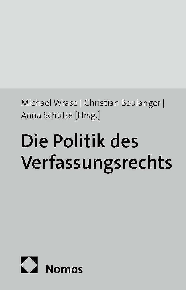 Die Politik des Verfassungsrechts