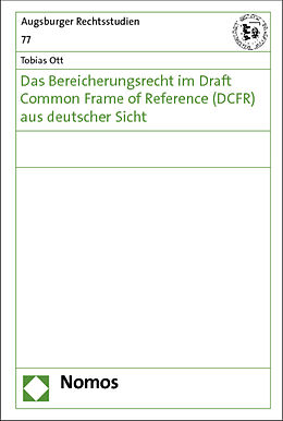 Fester Einband Das Bereicherungsrecht im Draft Common Frame of Reference (DCFR) aus deutscher Sicht von Tobias Ott
