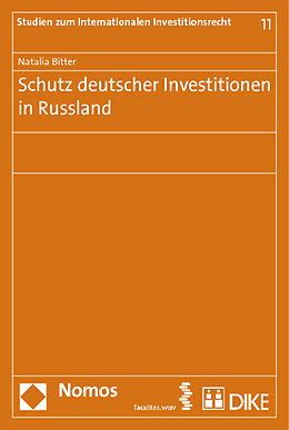 Kartonierter Einband Schutz deutscher Investitionen in Russland von Natalia Bitter