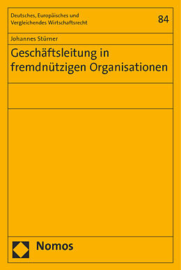 Kartonierter Einband Geschäftsleitung in fremdnützigen Organisationen von Johannes Stürner