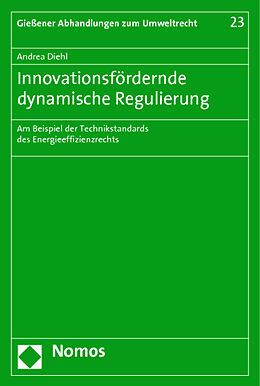 Kartonierter Einband Innovationsfördernde dynamische Regulierung von Andrea Diehl