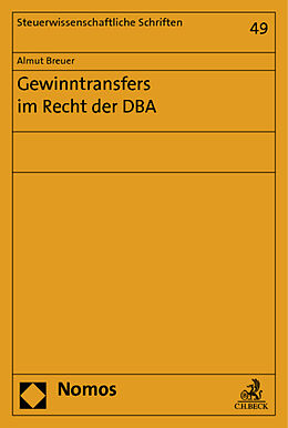 Kartonierter Einband Gewinntransfers im Recht der DBA von Almut Breuer