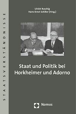 Kartonierter Einband Staat und Politik bei Horkheimer und Adorno von 