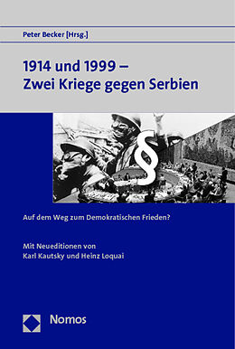 Kartonierter Einband 1914 und 1999 - Zwei Kriege gegen Serbien von 
