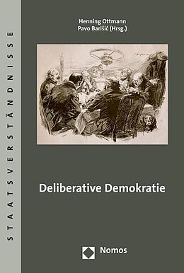 Kartonierter Einband Deliberative Demokratie von 