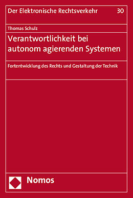 Kartonierter Einband Verantwortlichkeit bei autonom agierenden Systemen von Thomas Schulz