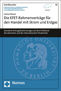 Kartonierter Einband Die EFET-Rahmenverträge für den Handel mit Strom und Erdgas von Janine Riewe