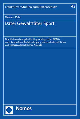 Kartonierter Einband Datei Gewalttäter Sport von Thomas Kehr