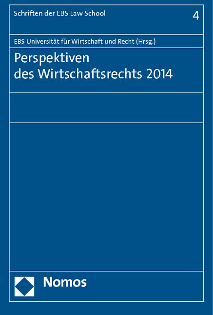 Perspektiven des Wirtschaftsrechts 2014
