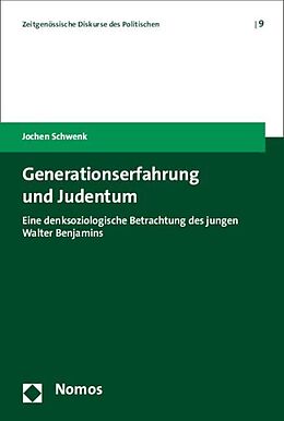Kartonierter Einband Generationserfahrung und Judentum von Jochen Schwenk