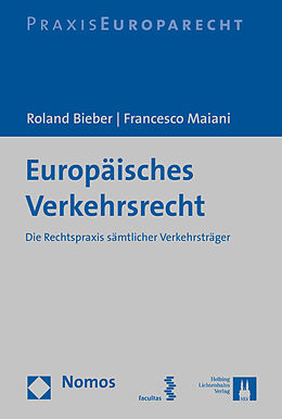 Fester Einband Europäisches Verkehrsrecht von Roland Bieber, Francesco Maiani