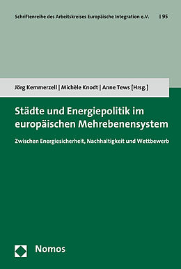 Kartonierter Einband Städte und Energiepolitik im europäischen Mehrebenensystem von 